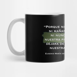 Eugenio Maria De Hostos Quote Nuestra Patria Puerto Rico Mug